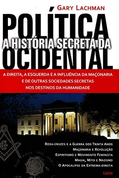 Livro A História Secreta da Política Ocidental - Resumo, Resenha, PDF, etc.