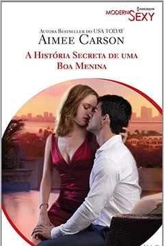 Livro A História Secreta De Uma Boa Menina - Resumo, Resenha, PDF, etc.