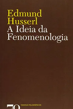 Capa do livro A Ideia de Fenomenologia