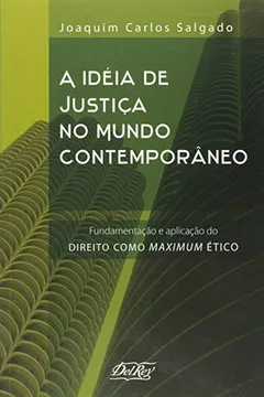 Livro A Idéia de Justiça do Mundo Contemporâneo - Resumo, Resenha, PDF, etc.