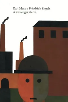 Livro A Ideologia Alemã - Resumo, Resenha, PDF, etc.