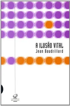 Capa do livro A Ilusão Vital