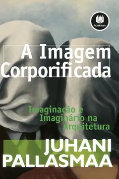 Livro A Imagem Corporificada - Resumo, Resenha, PDF, etc.