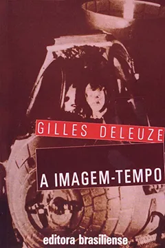 Livro A Imagem-Tempo - Resumo, Resenha, PDF, etc.