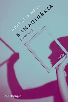 Livro A Imaginária - Resumo, Resenha, PDF, etc.