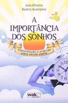 Livro A Importancia Dos Sonhos - Resumo, Resenha, PDF, etc.