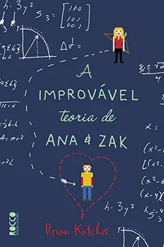 Livro A Improvável Teoria de Ana e Zak - Resumo, Resenha, PDF, etc.