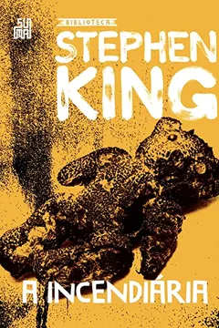 Livro A incendiária – Coleção Biblioteca Stephen King - Resumo, Resenha, PDF, etc.