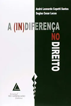 Capa do livro A (in)diferença No Direito