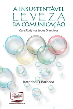 Livro A Insustentável Leveza da Comunicação - Resumo, Resenha, PDF, etc.