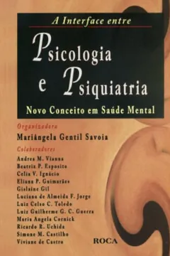 Livro A Interface Entre Psicologia e Psiquiatria - Resumo, Resenha, PDF, etc.
