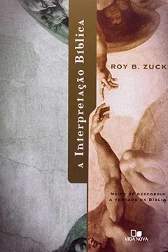 Livro A Interpretação Bíblica - Resumo, Resenha, PDF, etc.