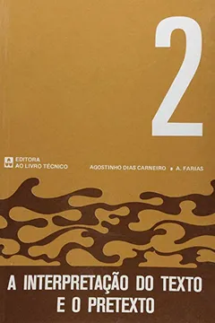 Livro A Interpretação do Texto e o Pretexto - Volume 2 - Resumo, Resenha, PDF, etc.