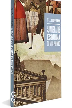 Livro A Janela de Esquina do Meu Primo - Resumo, Resenha, PDF, etc.
