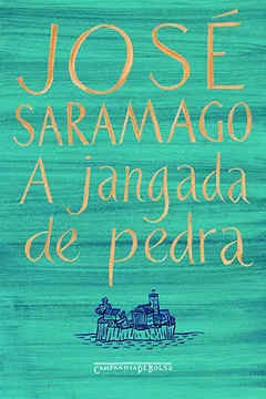 Livro A Jangada de Pedra - Resumo, Resenha, PDF, etc.