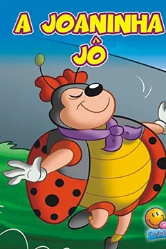 Capa do livro A Joaninha Jô. Riki e Sua Turma!