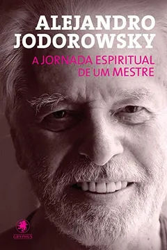 Livro A Jornada Espiritual de Um Mestre - Resumo, Resenha, PDF, etc.