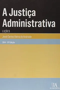 Capa do livro A Justiça Administrativa