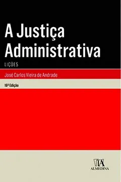 Capa do livro A Justiça Administrativa: Lições