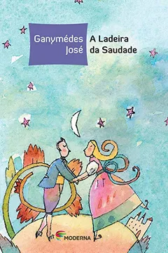 Livro A Ladeira da Saudade - Resumo, Resenha, PDF, etc.