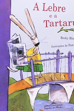 Livro A Lebre E A Tartaruga - Resumo, Resenha, PDF, etc.