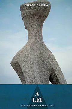 Livro A Lei - Resumo, Resenha, PDF, etc.