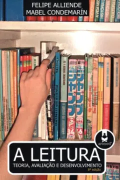 Capa do livro A Leitura. Teoria, Avaliação e Desenvolvimento