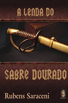 Livro A Lenda do Sabre Dourado - Resumo, Resenha, PDF, etc.