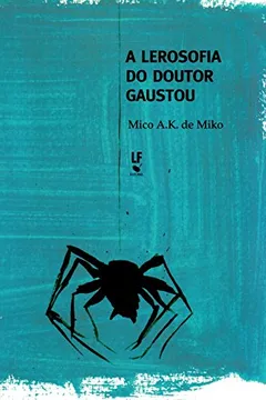 Livro A Lerosofia do Doutor Gaustou - Resumo, Resenha, PDF, etc.