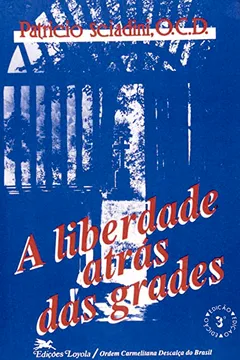Livro A Liberdade Atras Das Frades - Resumo, Resenha, PDF, etc.