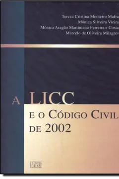 Capa do livro A Licc E O Código Civil De 2002