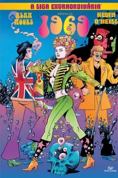 Livro A Liga Extraordinária. Século 1969 - Resumo, Resenha, PDF, etc.
