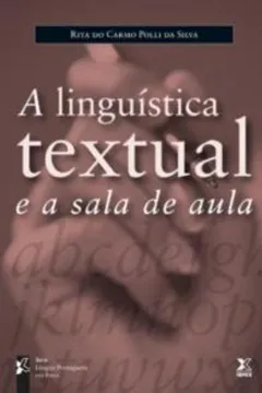 Livro A Linguistica Textual E A Sala De Aula - Resumo, Resenha, PDF, etc.