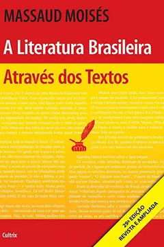 Livro A Literatura Brasileira Através dos Textos - Resumo, Resenha, PDF, etc.