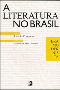 Livro A Literatura no Brasil. Era Modernista - Volume 5 - Resumo, Resenha, PDF, etc.