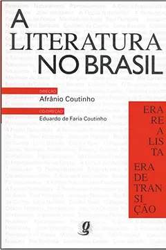Capa do livro A Literatura No Brasil. Era Realista-Era De Transicao - Volume 4