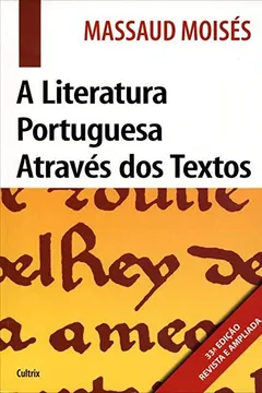 Livro A Literatura Portuguesa Através dos Textos - Resumo, Resenha, PDF, etc.