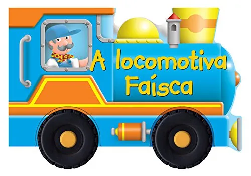 Livro A Locomotiva Faísca - Resumo, Resenha, PDF, etc.