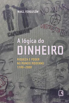 Livro A Lógica do Dinheiro - Resumo, Resenha, PDF, etc.