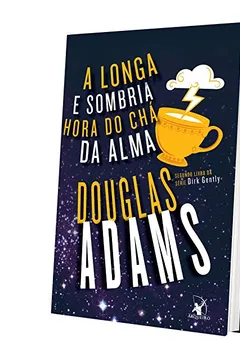 Livro A Longa e Sombria Hora do Chá da Alma - Resumo, Resenha, PDF, etc.