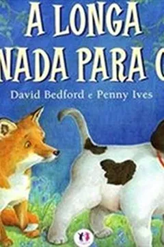Capa do livro A Longa Jornada Para Casa