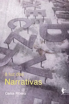 Livro À Luz Das Narrativas. Escritos Sobre Obras E Autores - Resumo, Resenha, PDF, etc.