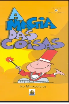 Livro A Magia das Coisas - Resumo, Resenha, PDF, etc.