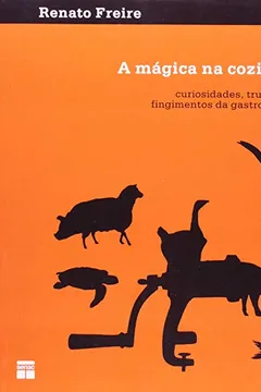 Livro A Mágica Na Cozinha - Resumo, Resenha, PDF, etc.
