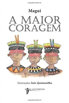 Livro A Maior Coragem - Resumo, Resenha, PDF, etc.
