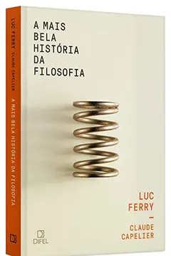 Livro A Mais Bela História da Filosofia - Resumo, Resenha, PDF, etc.