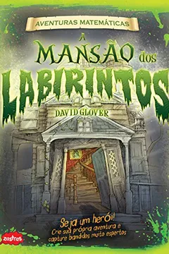 Livro A Mansão dos Labirintos. Aventuras Matemáticas - Resumo, Resenha, PDF, etc.