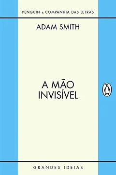 Livro A Mão Invisível - Resumo, Resenha, PDF, etc.