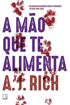 Livro A mão que te alimenta - Resumo, Resenha, PDF, etc.