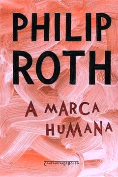 Livro A Marca Humana - Resumo, Resenha, PDF, etc.